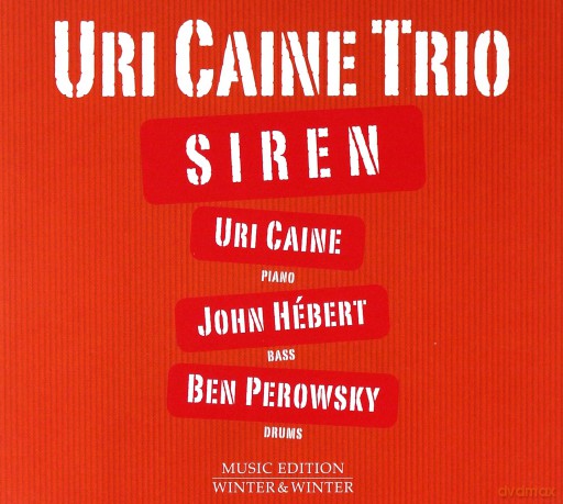 Caine, Uri Trio (J. Hebert, B. Perowsky): Siren [CD]