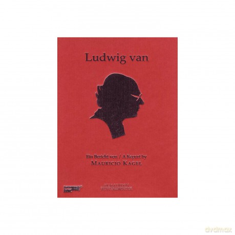 Kagel, Mauricio: Ludwig van [DVD]