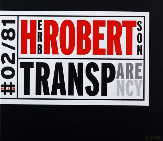 Robertson, Herb (T. Berne, B. Frisell, L. Horner, J. Baron): Transparency [CD]