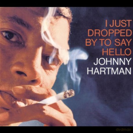 Johnny Hartman: I Just Dropped By To Say Hello/Digipack [CD]