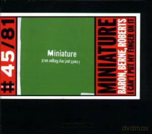 Miniature (J. Baron, T. Berne, H. Roberts): Miniature [CD]