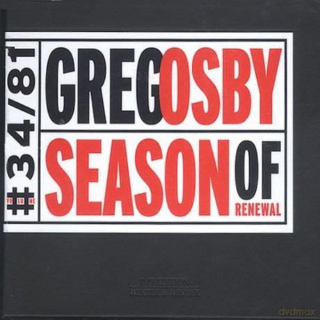 Osby, Greg (K. Eubanks, K. McNeal, E. Simon, L. Plaxico, P. Samuels, C. Wilson, A.C. Myers, R. Rosnes, S. Thornton): Season of Reneval [CD]