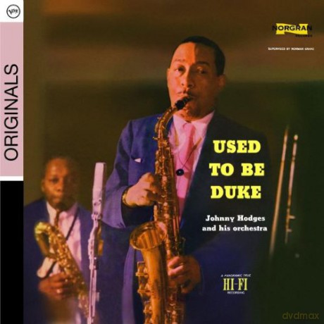 Johnny Hodges: Used To Be Duke [CD]