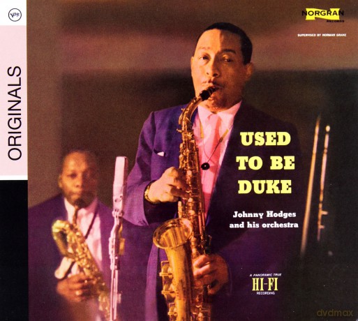 Johnny Hodges: Used To Be Duke [CD]