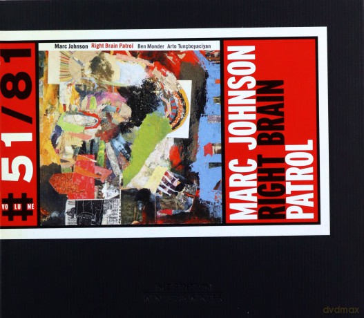 Marc Johnson (B. Monder, A. Tuncboyaciyan): Right Brain Patrol [CD]