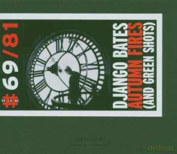 Bates, Django (piano solo): Autumn Fires (and Green Shoots) [CD]
