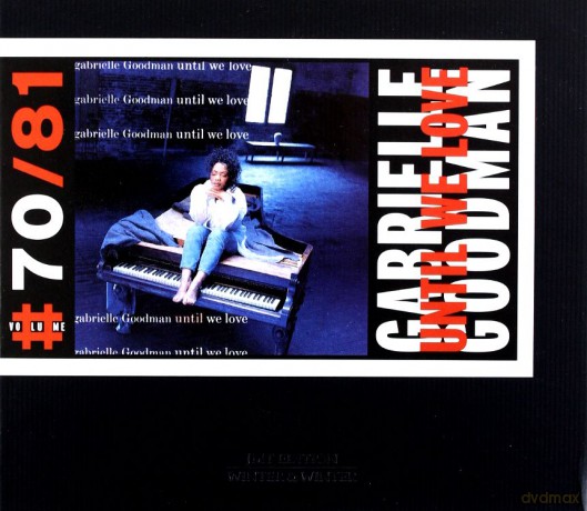 Goodman, Gabriele (G. Thomas, U. Caine, W. Muthspiel, K. Davis, M.S. Smith, M. Miller, C. McBride, T. Carrington, G. Bartz, D. Alias, L. Peterson, D. Bunn): Untill We Love (digipack) [CD]