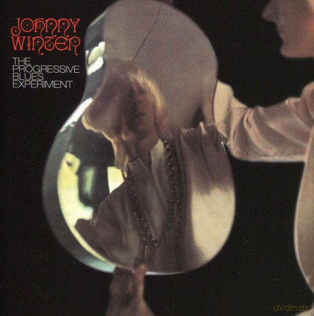 Johnny Winter: The Progressive Blues Experiment [CD]