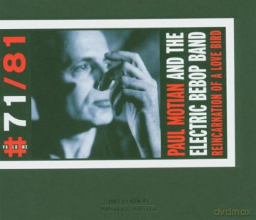Motian, Paul & The Electric Bebop Band (C. Potter, C. Cheek, W. Muthspiel, K. Rosenwinkel, S. Swallow, D. Alias): Reincarnation of a Love Bird [CD]