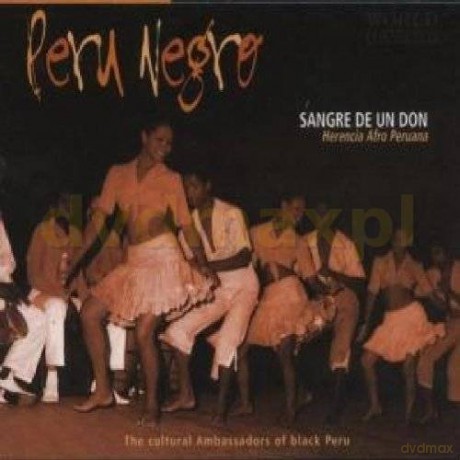 Peru: Peru Negro: Sangre de Un Don; Herencia Afro Peruana [CD]