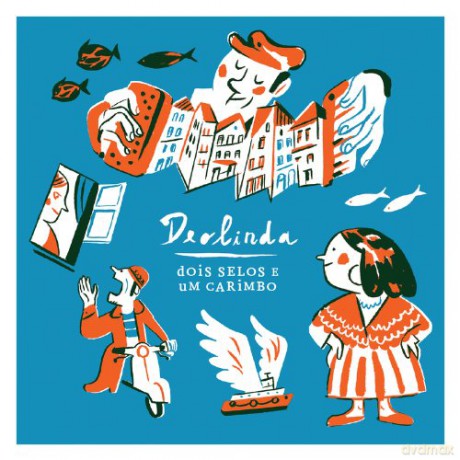 Deolinda: Dois Selos um Carimbo [CD]
