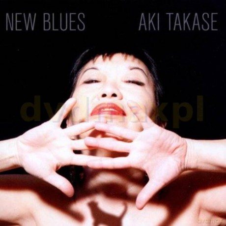 Takase, Aki (E. Chadbourne, R. Mahall, N. Wogram, P. Lovens): New Blues [CD]