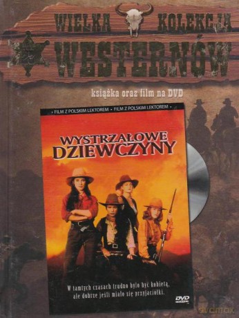 Wystrzałowe dziewczyny (Kolekcja Westernów) (booklet) [DVD]