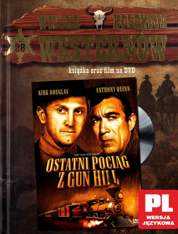 Ostatni pociąg z Gun Hill (Kolekcja Westernów) (booklet) [DVD]