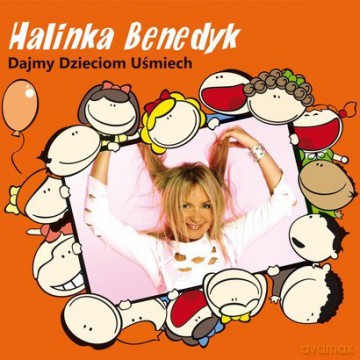 Halina Benedyk: Dajmy dzieciom uśmiech [CD]