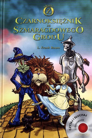 Czarnoksiężnik ze Szmaragdowego Grodu - L. Frank Baum [KSIĄŻKA]+[AUDIOBOOK] [CD] 