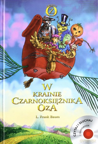 W krainie czarnoksiężnika Oza - L. Frank Baum [KSIĄŻKA]+[CD]