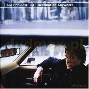 Jon Bon Jovi: Destination Anywhere [CD]