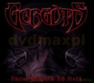 Gorguts: From Wisdom To Hate (digipack) [CD]