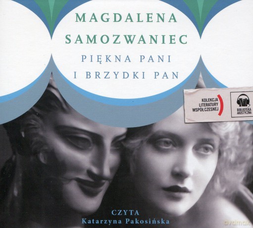Piękna Pani i Brzydki Pan - Magdalena Samozwaniec (digipack) [AUDIOBOOK] [CD-MP3]
