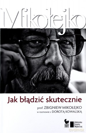 Jak błądzić skutecznie - Dorota Kowalska [KSIĄŻKA]