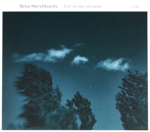 Nitai Hershkovitz: Call On The Old Wise [CD]