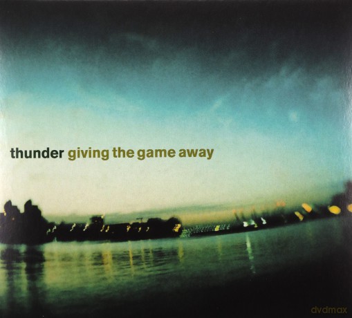 Thunder: Giving The Game Away [CD]