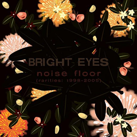 Bright Eyes: Noise Floor Rarities 1998-2005 (digipack) [CD]