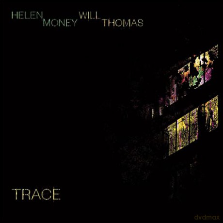 Helen Money Will Thomas: Trace [Winyl]