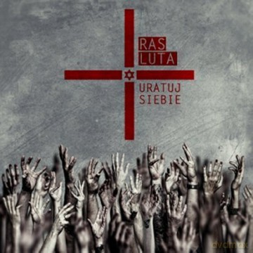 Ras Luta: Uratuj siebie [CD]