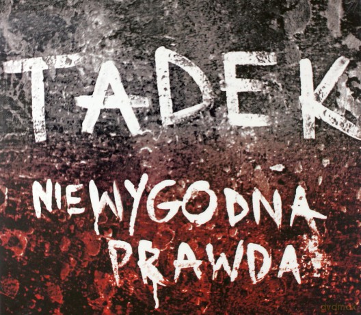 Tadek - Firma: Niewygodna prawda (digipack) [CD]