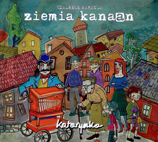 Ziemia Kanaan: Katarynka [CD]