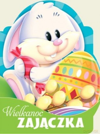 Wielkanoc zajączka [KSIĄŻKA]