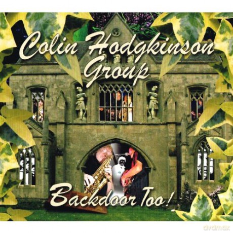 Colin Hodgkinson Group: Backdoor Too (digipack) [CD]