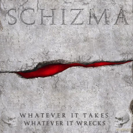 Schizma: Whatever It Takes Whatever It Wrecks 12 [WINYL]