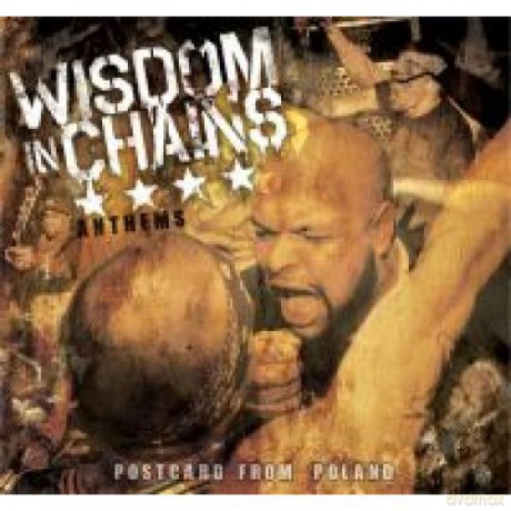 Wisdom In Chains: Anthems (digipack) [CD]