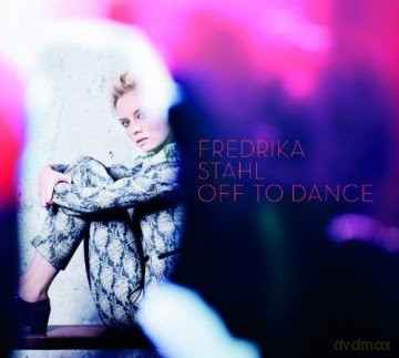 Fredrika Stahl: Off To Dance [CD]