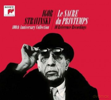 Igor Stravinsky: Igor Stravinsky - Le Sacre Du Printemps (100th Anniversary Collectors Edition) [10CD]