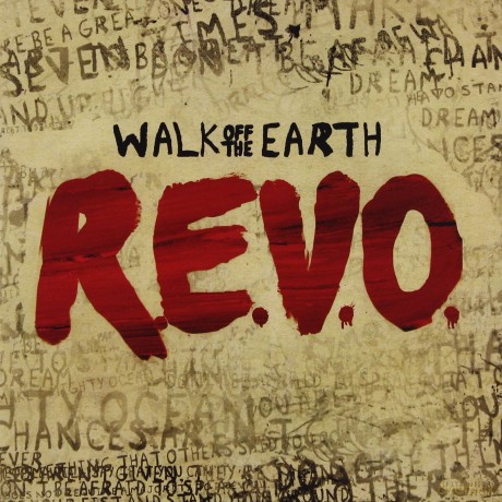 Walk Off The Earth: R.E.V.O. [CD]