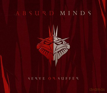 Absurd Minds: Serve Or Suffer (digipack) [CD]