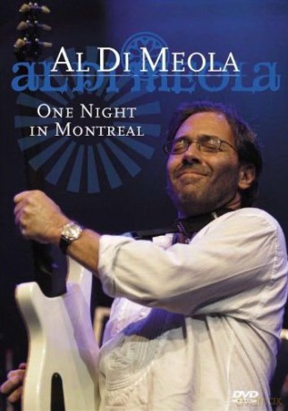 Al Di Meola: One Night in Montreal [DVD]