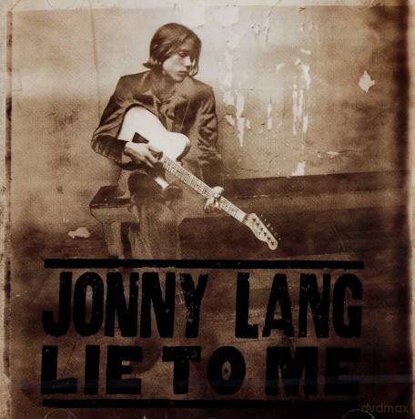 Jonny Lang: Lie To Me [CD]