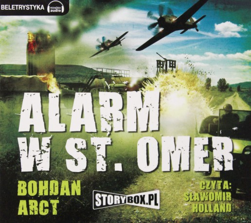 Alarm w St. Omer: Bohdan Arct [AUDIOBOOK] [CD]