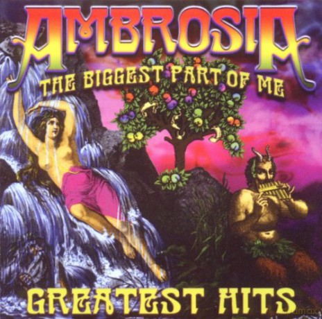 Ambrosia: The Biggest Part Of Me,Greatest Hits [CD]