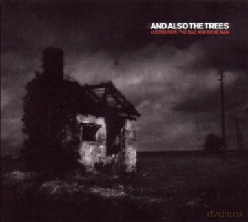 And Also The Trees: The Rag And Bone Man (digipack) [CD]