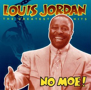 Jordan Louis: No Moe - Greatest Hits [CD]