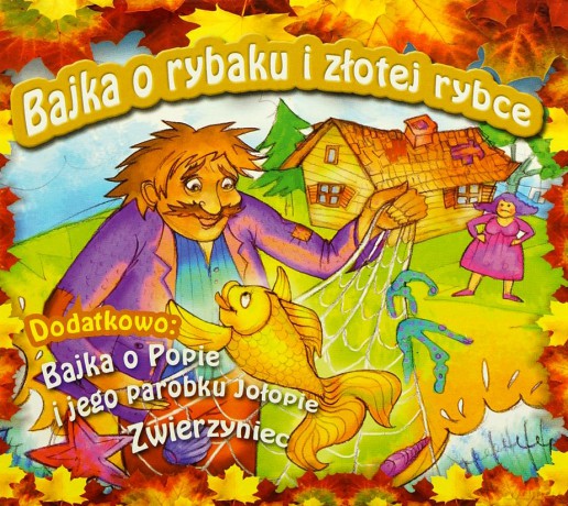 Bajka: O rybaku i złotej rybce (digipack) [AUDIOBOOK]