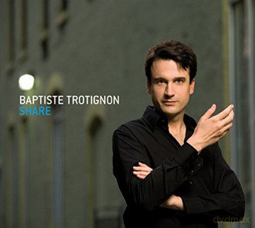 Baptiste Trotignon: Share (digipack) [CD]