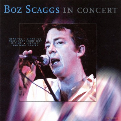 Boz Scaggs: In Concert [CD]
