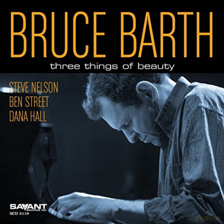 Bruce Barth: Three Things of Beauty [CD]